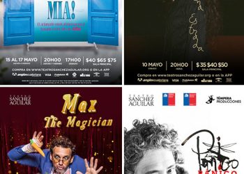 LA OBRA MUSICAL “MAMMA MIA”, CONCIERTOS INTERNACIONALES Y UN SHOW DE MAGIA SON PARTE DE LA CARTELERA DE MAYO DEL TEATRO SÁNCHEZ AGUILAR