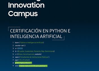 Samsung Innovation Campus abre convocatoria para certificación en Python e Inteligencia Artificial en Ecuador, Guatemala, Panamá y República Dominicana