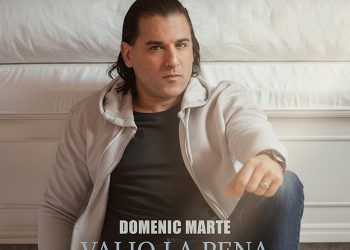 Domenic Marte lanza su nuevo sencillo “Valió la Pena”