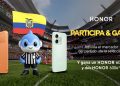 HONOR regalará celulares en cada partido de la selección de Ecuador